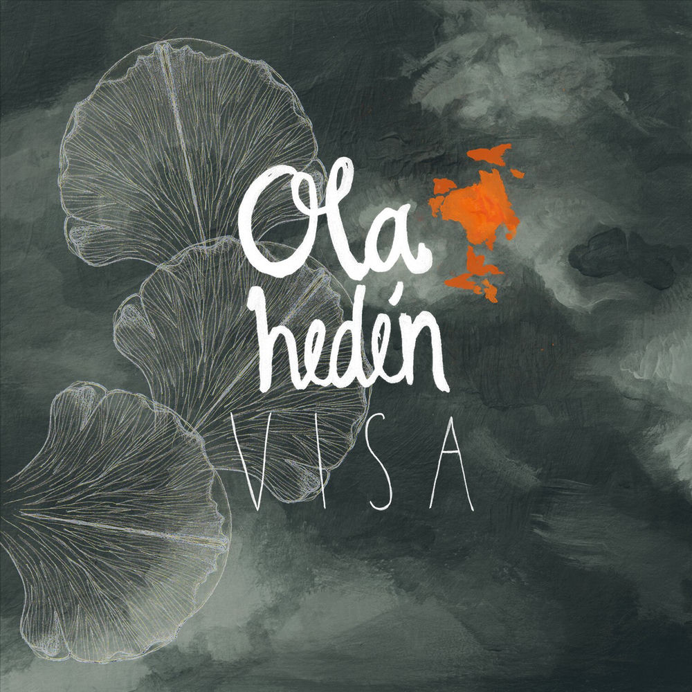 Ola Heden - Visa (2014): La grazia sommessa della malinconia nordica a dieci anni di distanza